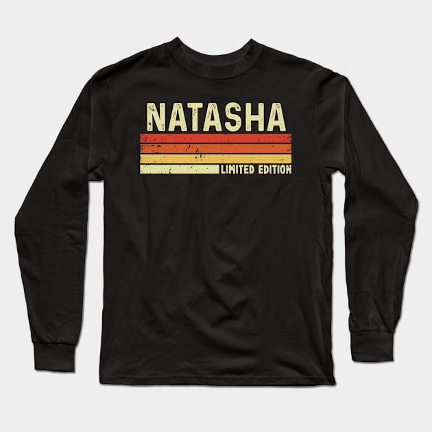 Natasha First Name Vintage Retro Gift For Natasha Long Sleeve T-Shirt by CoolDesignsDz